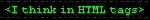 i dream in html tags